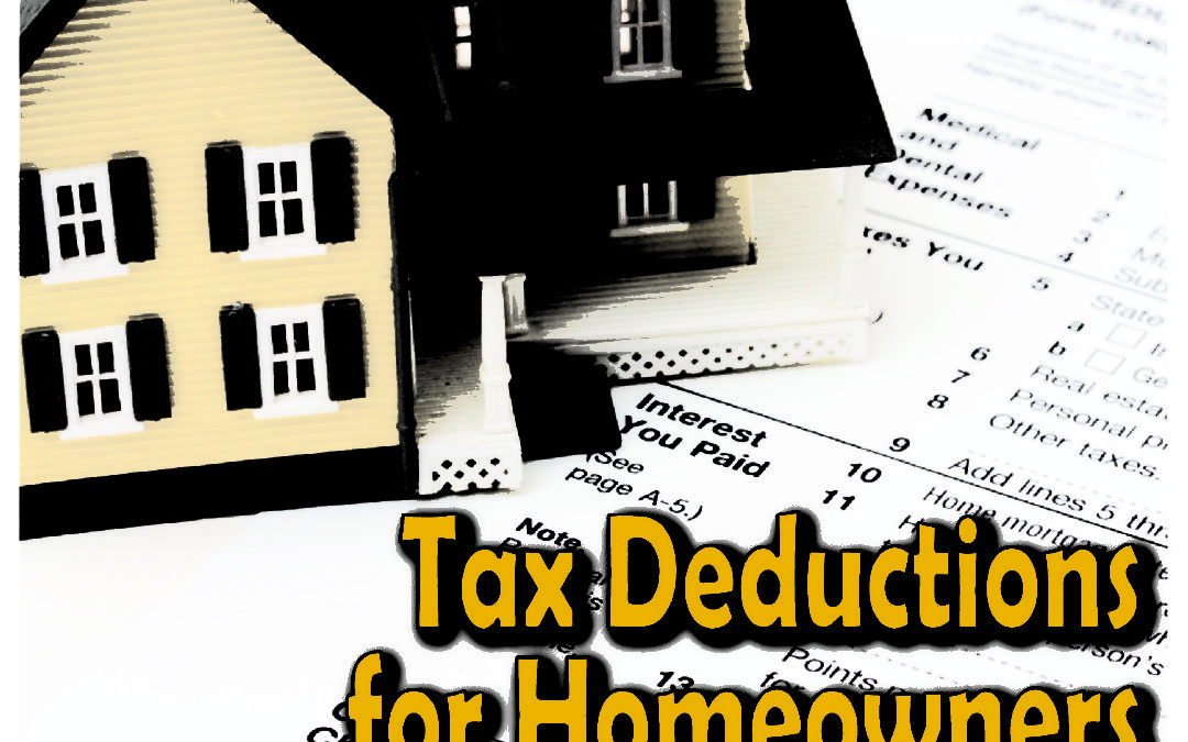 Tax Breaks for Homeowners: What is Deductible, and What’s Not?