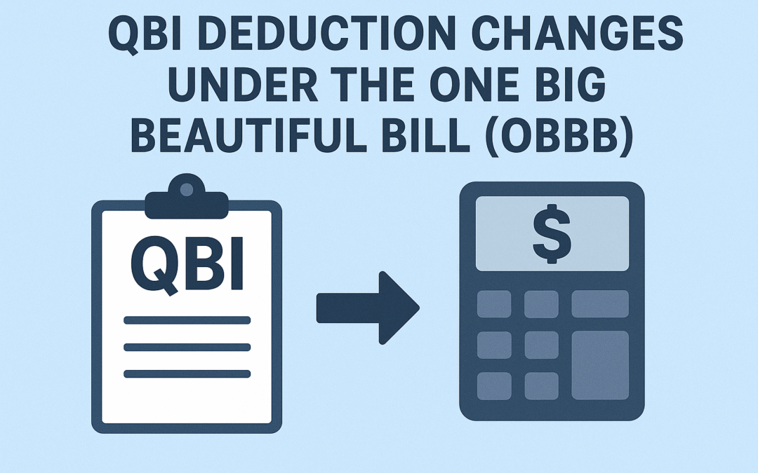 QBI Deduction Changes Under the One Big Beautiful Bill (OBBB)