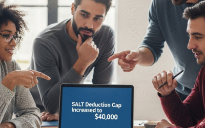 One Big Beautiful Bill: SALT Deduction Cap Increased to $40,000